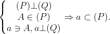 \left\{\begin{matrix} (P)\bot(Q)\\A\in (P) \\a\ni A,a\bot(Q) \end{matrix}\right.\Rightarrow a\subset (P).